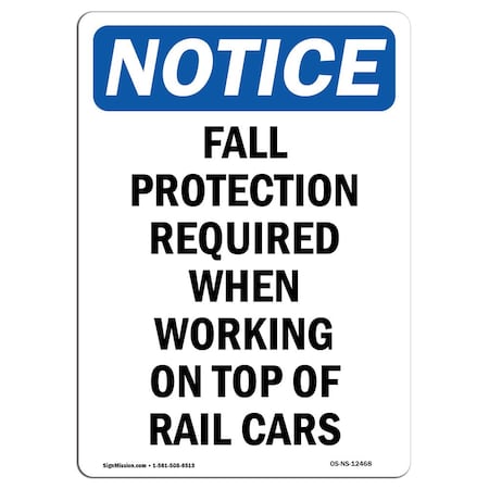 OSHA Notice Sign, Fall Protection Required When, 24in X 18in Decal